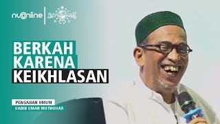 Habib Umar Muthohar: Keberkahan Hidup dalam Islam