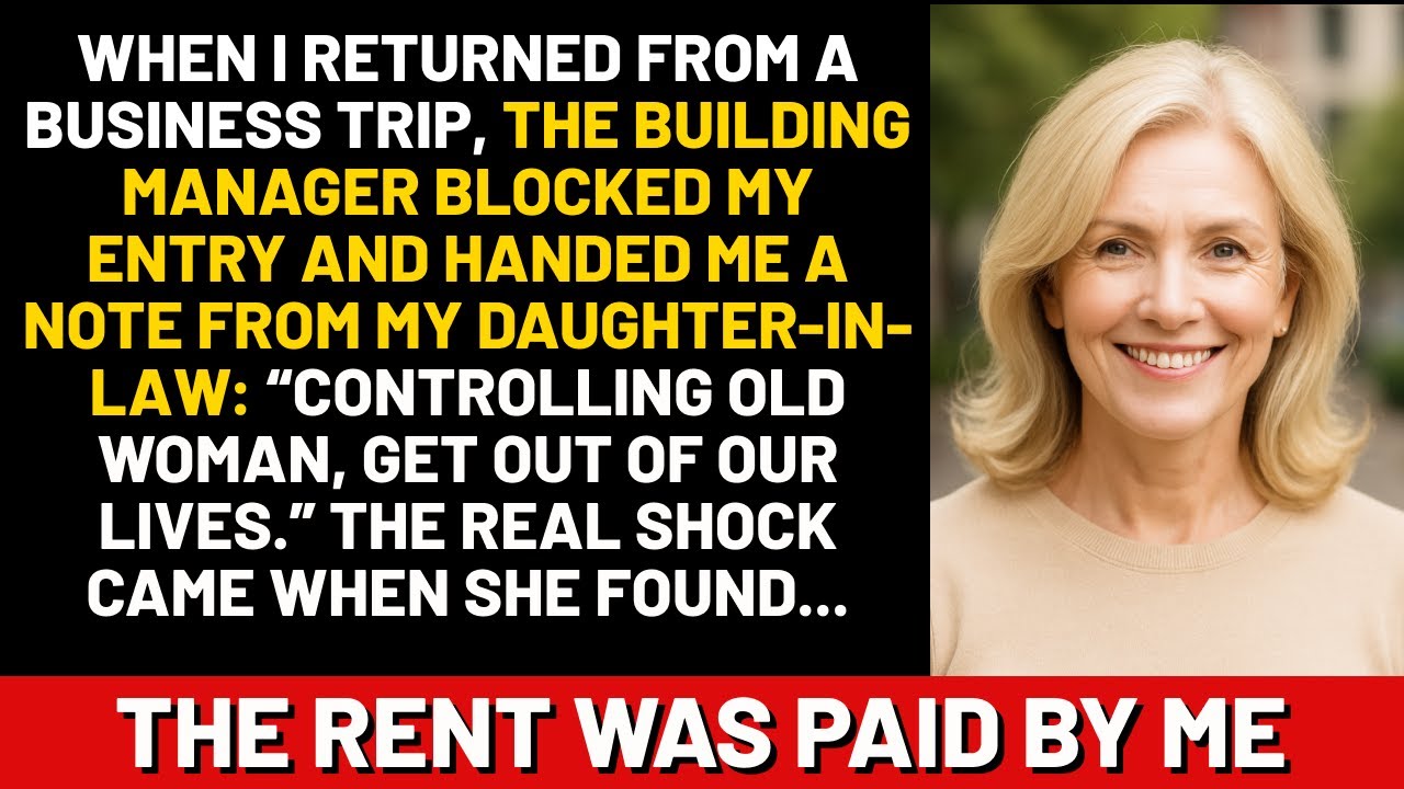 When I returned from a business trip, the building manager blocked my entry and handed me a note