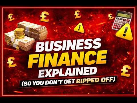 Business Finance Explained (So You Don’t Get Ripped Off) with Conor Hull