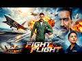 FIGHT FLIGHT Full Movie Ajay Devgn Aviation Thriller Drama Hindi Movie