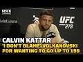 Calvin Kattar On Alexander Volkanovski: 'I Don't Blame Him For Wanting To Move Up' To 155 | UFC 278