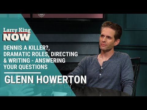 Dennis A Killer?, Dramatic Roles, Directing & Writing - Glenn Howerton Answers Your Questions