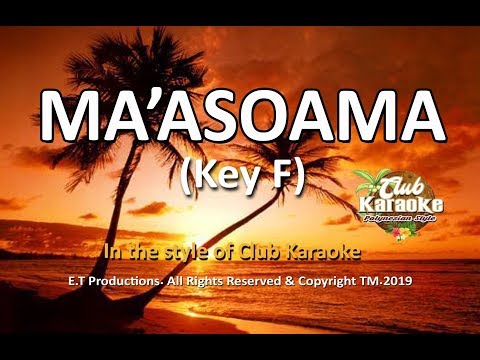 MA'ASOAMA (Samoan Karaoke) 2019...Key F