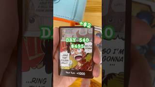 A Pack A Day Keeps the Money Away Day 540 #onepiece #onepiecetcg #tradingcards #trending #daily