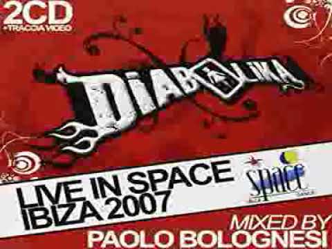 Diabolika Live @ Space Ibiza 10-07-2007   Paolo Bolognesi & Lou Bellucci