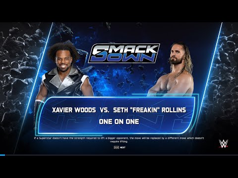 [ smackdown cup 1 round ] - xavier woods vs seth freakin rollins