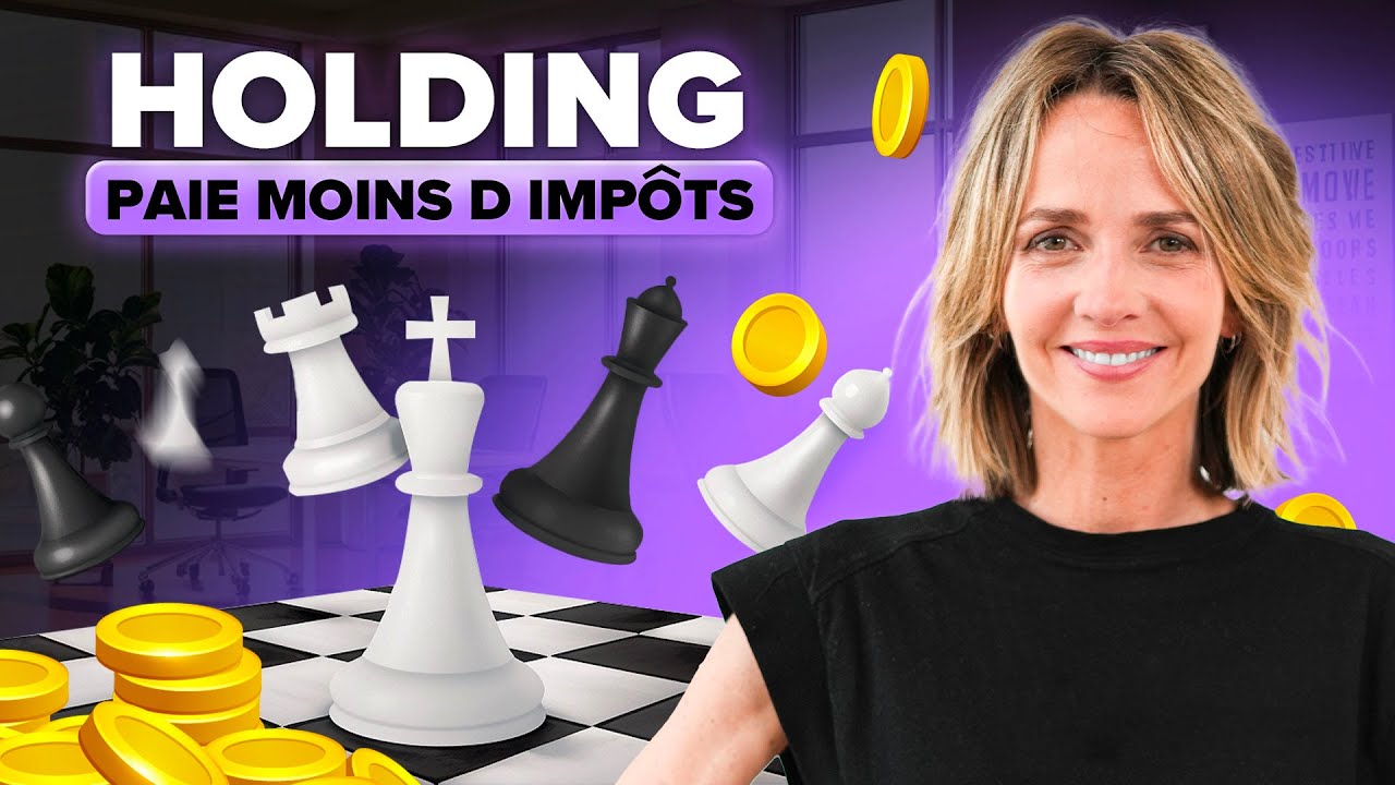 Holding : la méthode CHOC pour réduire tes impôts légalement