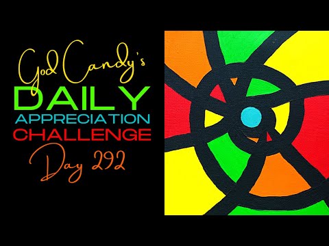 Daily Appreciation Challenge: Day 292