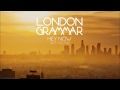 London Grammar - Hey Now (Arty Remix) 