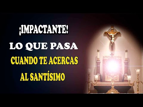 SHOCKING! DO YOU KNOW WHAT HAPPENS WHEN YOU APPROACH THE BLESSED SACRAMENT?
