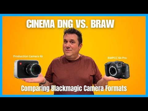 Cinema DNG Vs. BRAW - Comparing Camera Formats