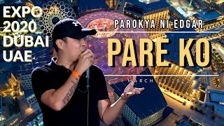 Pare Ko - Parokya ni Edgar Live concert at EXPO 2020 DUBAI [4K Sony FDR-AX700]