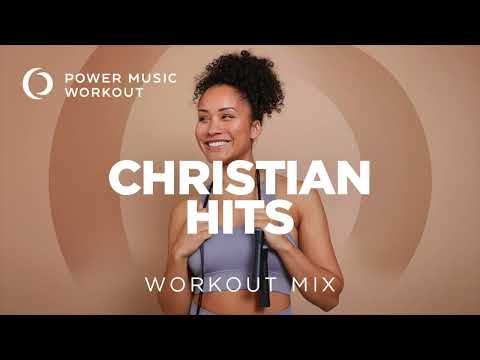 Christian Hits Workout Mix by Power Music Workout (132 BPM)