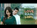 Nenjukkul Peidhidum LoFi ️ Harris Jayaraj Vaaranam Aayiram Tamil Chill Rain Mix