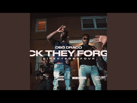 Fuck they Forgot (feat. DBG Draco)
