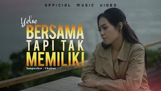 Download lagu Yelse - Bersama Tapi Tak Memiliki mp3 Download lagu Yelse - Bersama Tapi Tak Memiliki mp3