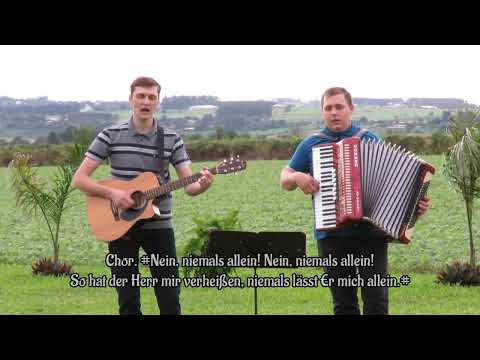 Nein niemals allein (Fürchte dich nicht länger)