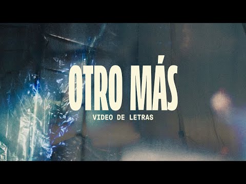 Otro Más | Video Oficial Con Letras | Elevation Español