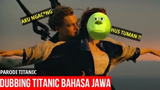 Download lagu SI JACK NAKAL | DUBBING JAWA TITANIC mp3