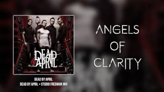 Angels of Clarity - Dead by April Studio Fredman Mix (2016)