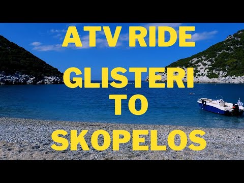GLISTERI BEACH TO SKOPELOS TOWN - ATV RIDE