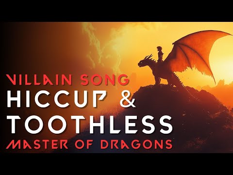 Master of Dragons - Hiccup's Villain Song | How To Train Your Dragon Dark AU