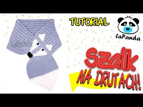 SZALIK NA DRUTACH DLA DZIECKA  [#2] *Jak zrobić* - LaPanda   KNITTED BABY FOX SCARF