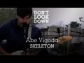 Abe Vigoda - Skeleton - Don't Look Down 