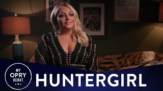 HunterGirl | My Opry Debut