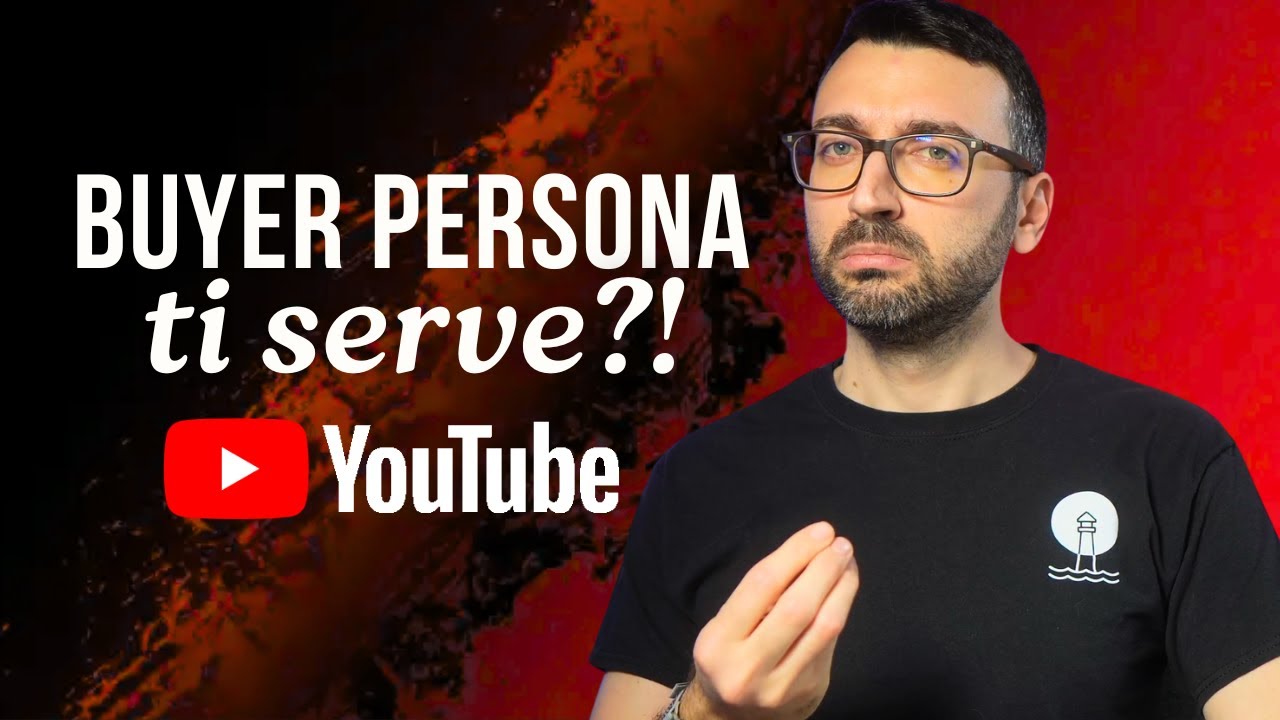 Buyer Persona per YouTube: Servono Davvero o Sono Fuffa?