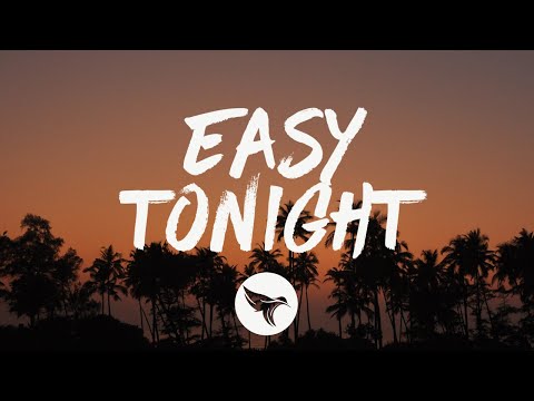 Niko Moon - Easy Tonight (Lyrics)