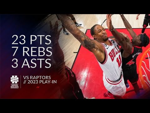 DeMar DeRozan 23 pts 7 rebs 3 asts vs Raptors 2023 PlayIn