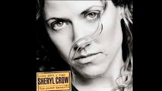 Anything But Down | Sheryl Crow | The Globe Sessions (1998)