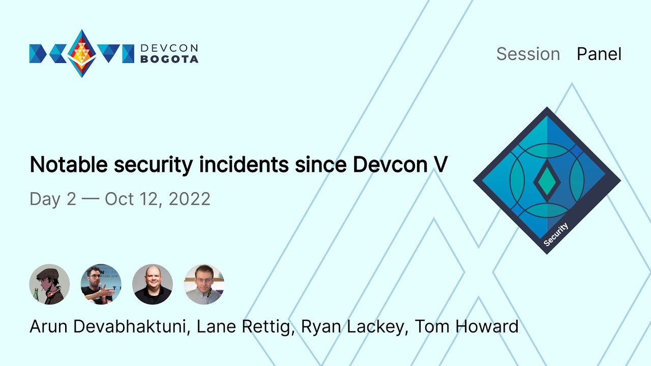 Notable security incidents since Devcon V preview