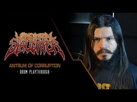 Visceral Slaughter - Antrum of Corruption (Drum Playthrough by Alberto Martínez)