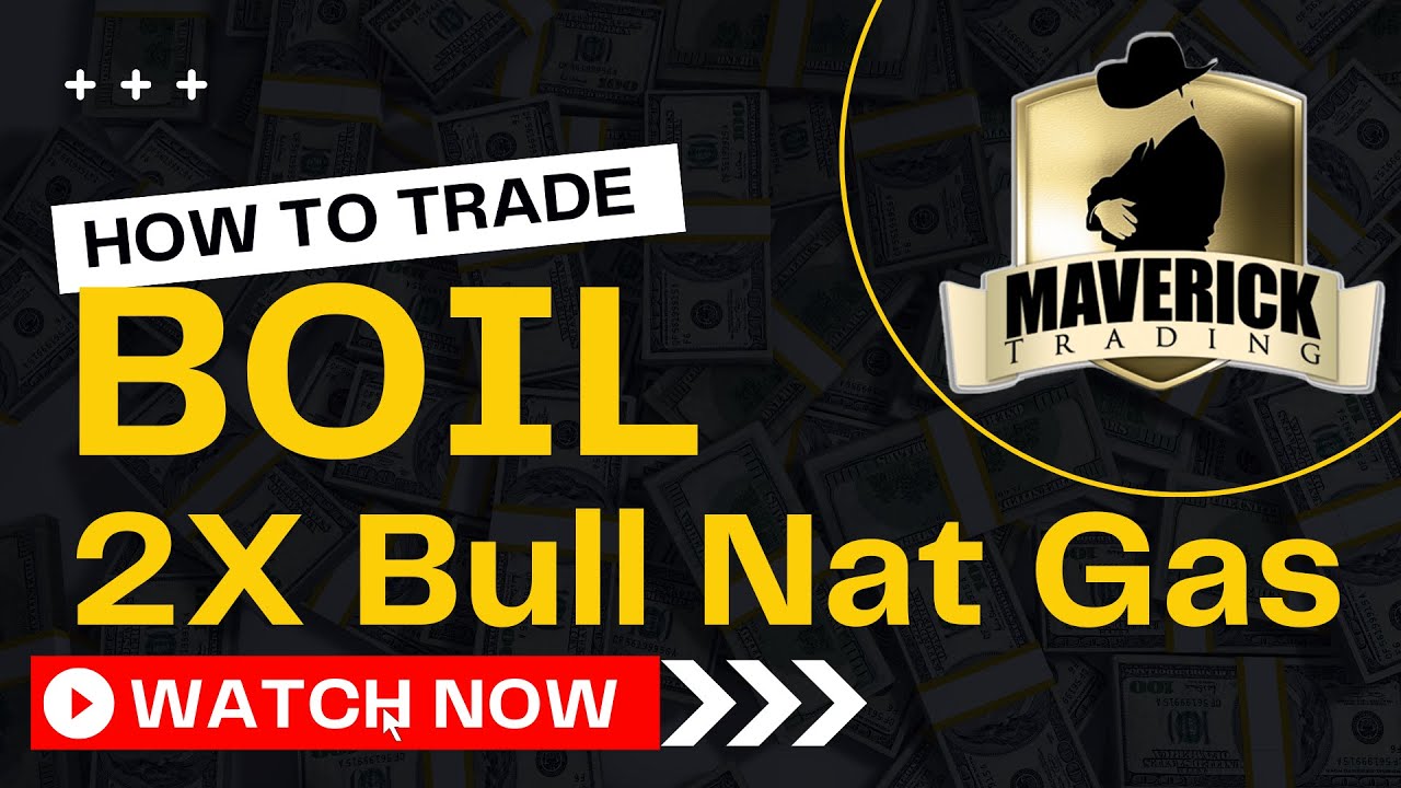$BOIL ETF: 2X Bull Natural Gas - How the pros trade leveraged ETFs like $UVXY & $SVXY