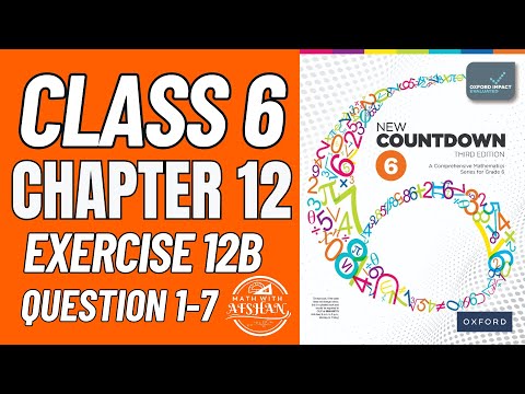 Class 6 Math Exercise 12B Question 1-7 | oxford new countdown third edition | Math with Afshan
