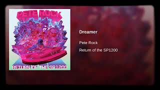 Pete Rock- Dreamer Pete Rock- Dreamer