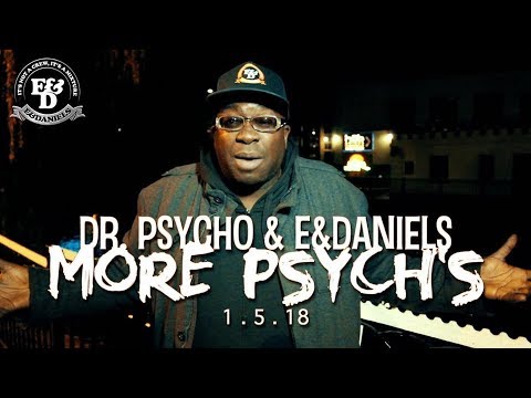 DR PSYCHO & E&D - MORE PSYCHS (Dr Psycho Tribute)