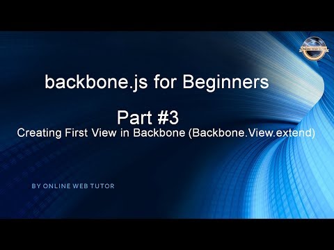 Learn backbone js tutorial from scratch for beginners Part 3 Concept of Backbone js View in detail