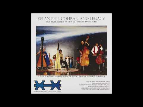 Kelan Phil Cohran & Legacy - African Skies (1993)