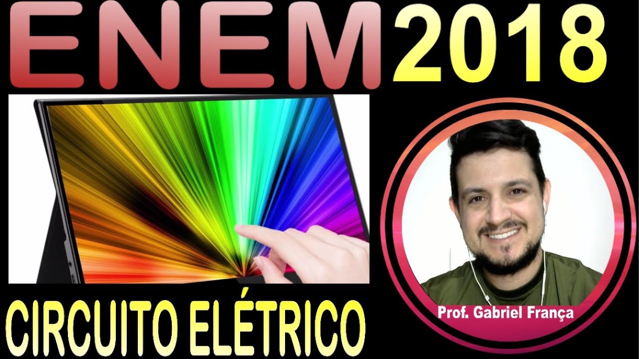 ENEM 2018 - CIRCUITO ELÉTRICO - Muitos smartphones e tablets não precisam mais de teclas, uma...