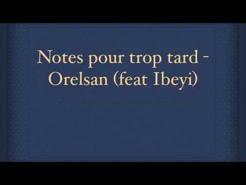 Notes pour plus tard - Orelsan feat Ibeyi (paroles/karaoke)