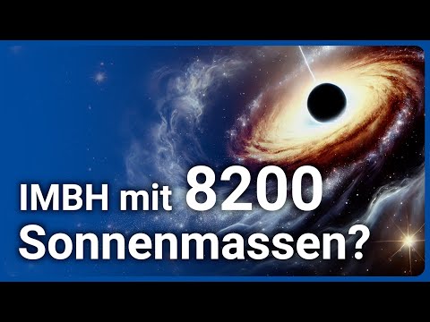 Neue Updates • Mittelschwere schwarze Löcher • IMBHs | Andreas Müller