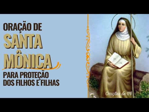 Prayer to Saint Monica for the protection of children.