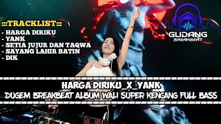 Download lagu DJ BREAKBEAT HARGA DIRIKU TERBARU 2025 | DUGEM BREAKBEAT ALBUM WALI FULL MELODY BIKIN HALU mp3