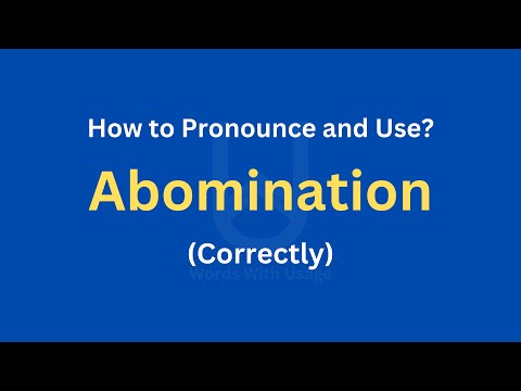 How to Pronounce Abomination | How to use it? (Correctly)