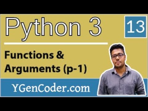 Python Tutorial 13 Defining Functions Arguments Part 1