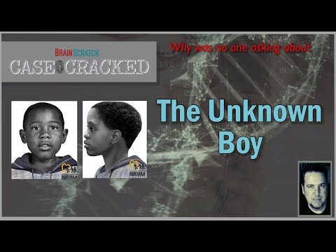 Case Cracked: The Unknown Boy