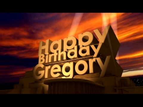 Happy Birthday Gregory